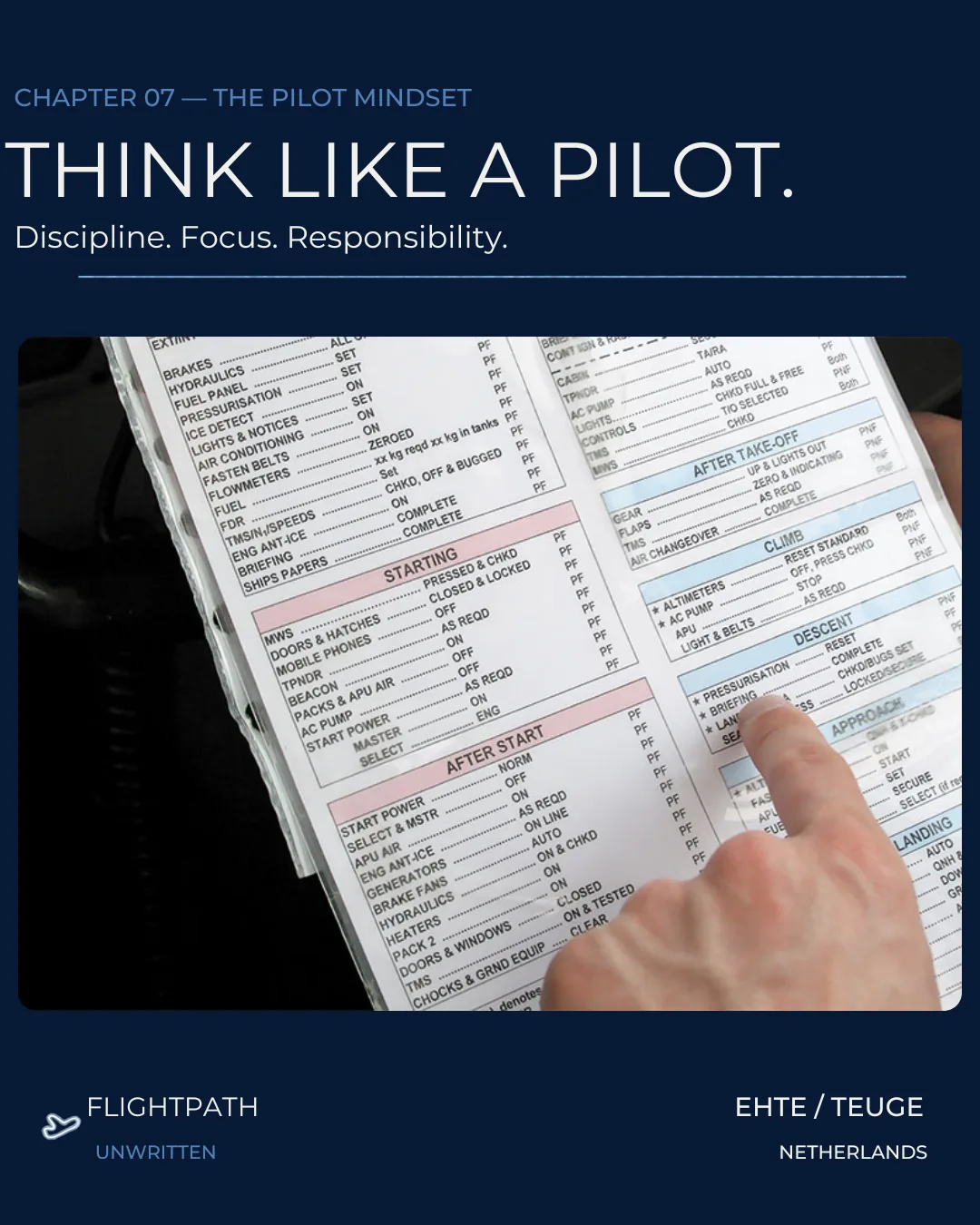 Chapter 07 — THE PILOT MINDSET: THINK LIKE A PILOT.